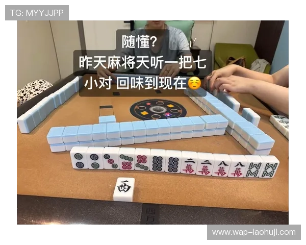 麻将胡了的趣味故事与玩家之间的精彩对决回顾